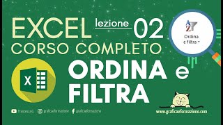 EXCEL CORSO COMPLETO | ORDINA E FILTRA | 02