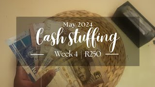 Cash Stuffing | R250 | May 2024 | week 4 | South Africa | Low income
