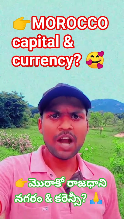 what is the capital& currency of Morocco? #morocco#malawi #mali#madagascar #nigeria#niger #egypt