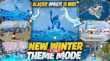 4.1 Update Winter Theme Mode Is Here | Biggest Glacier Update | New Features | PUBGM 