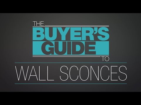 The Buyer&rsquo;s Guide To: Wall Sconces