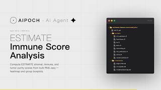 [AIPOCH] Medical Research Skill for AI Agents - Estimate Immune Score Analysis