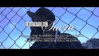 Nucleo aka TintaSucia - Desgraciado con suerte (Videoclip)