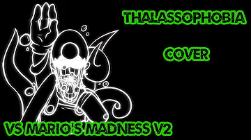 [VS Mario's Madness V2] Thalassophobia cover!