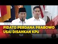 [FULL]] Pidato Perdana Prabowo-Gibran usai Sah Ditetapkan KPU jadi Pemenang Pilpres: Merdeka...