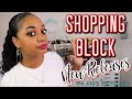 ✋ THE SHOPPING BLOCK ✋ Charlotte Tilbury, Patrick Ta, Nabla, Morphe, Urban Decay, Denono -- Ep. 7