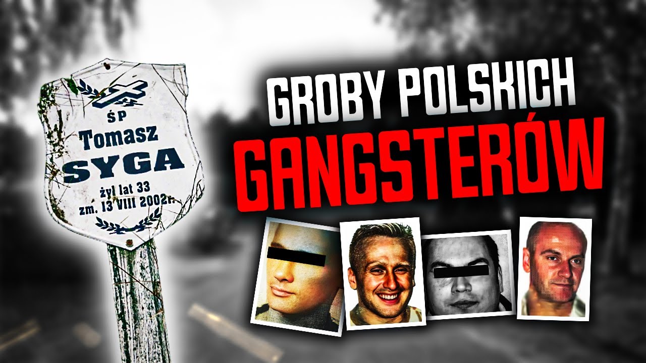 Groby Polskich Gangsterów