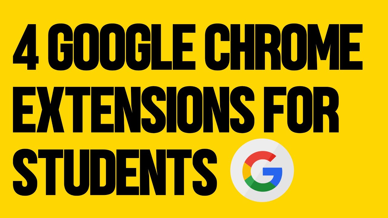 4 Google Chrome Extensions For Students - YouTube