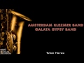Amsterdam Klezmer Band & Galata Gypsy Band - Tulum Havası [ Katakofti © 2003 Kalan Müzik ]