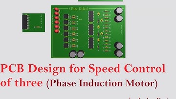 PCB Design for Speed Control of three Phase Induction Motor ✅