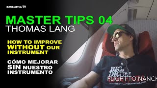 MASTER TIPS 04 - Thomas Lang (Mejorar sin nuestro instrumento/Improving without our drumset)