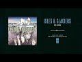 Isles & Glaciers "Clush"