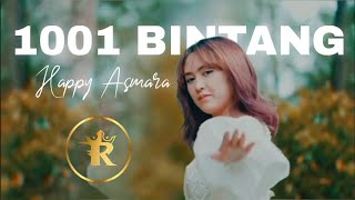 Happy Asmara - Seribu Satu Bintang (1001 Bintang) | music video