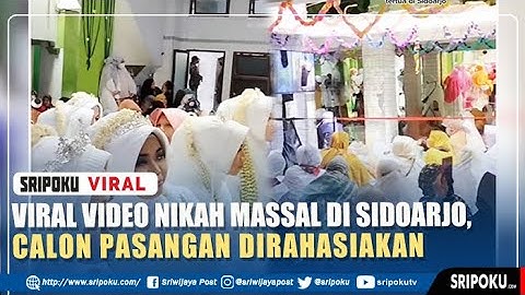 Viral Video Nikah Massal di Sidoarjo, Calon Pasangan Dirahasiakan hingga Selesai Akad, Ini Faktanya