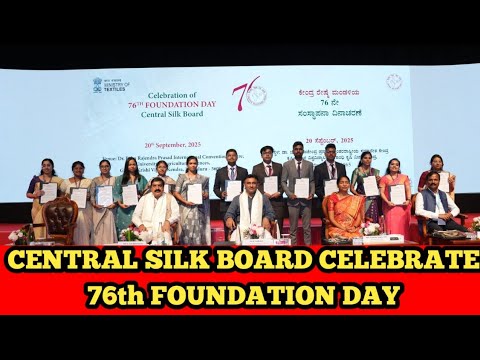 Central Silk Board Celebrates 76th Foundation Day - YouTube