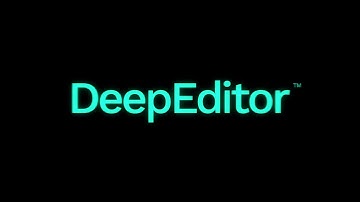 DeepEditor  - An Overview