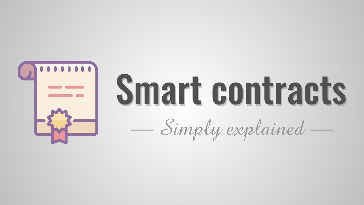 Smart Contracts - Simply Explained