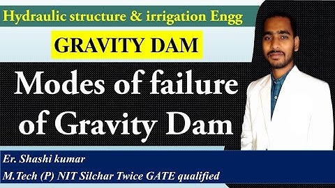 Modes of failure of a gravity dam | gravity dam part -2 | hydraulic structure