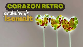 Piruletas de isomalt corazón retro