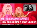 Trixie & Katya React to 'How to Become a Cult Leader' 🎬