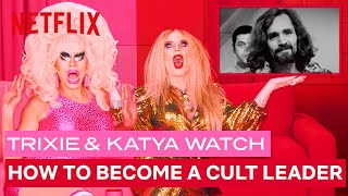 Drag Queens Trixie Mattel \& Katya React to How to Become A Cult Leader | I Like to Watch | Netflix