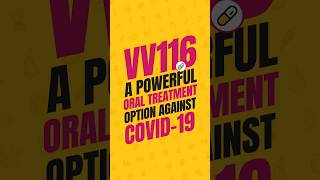 💊 VV116: a powerful oral treatment option against COVID-19 #publication