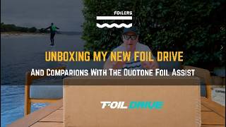Foil Drive Unboxing And Duotone Assist Comparisons | FOILERS