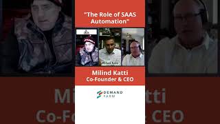 The Role of SAAS Automation Milind Katti CEO Demand Farm on the SaasHoles Podcast