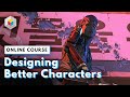 Designing better characters course trailer  available now  learn squared