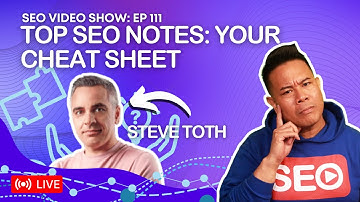 Steve Toth 📝 Shares Top Notes. Your SEO Cheat Sheet - AMA (AskMeAnything) Honest Expert Answers