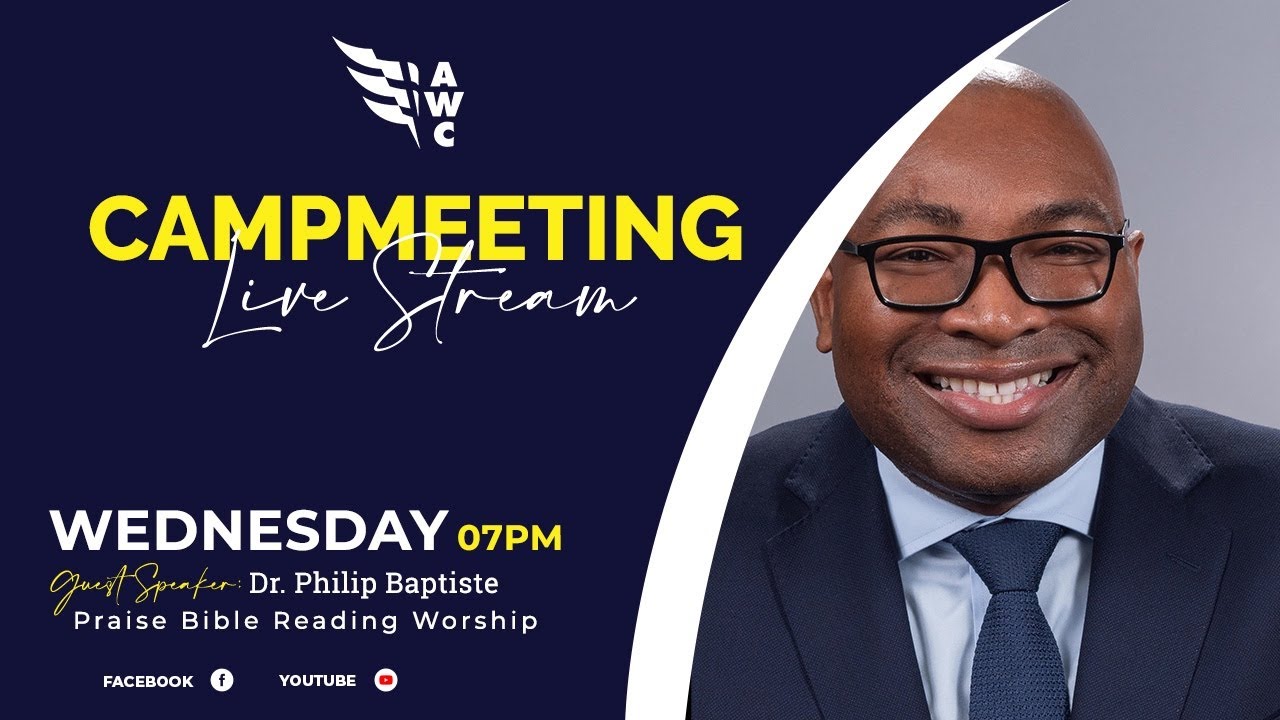 AWC Camp Meeting 2024 Featuring Dr. Philip Baptiste June 12, 2024