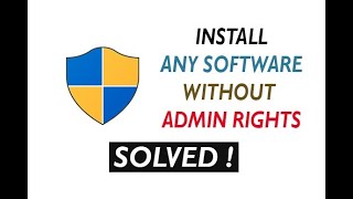 ✅ How to install any software without admin rights