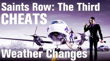 Saints Row 3 Cheats: Change the Weather