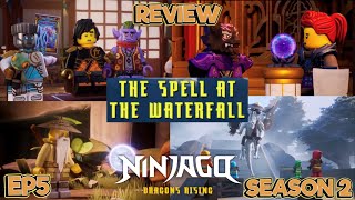 Ninjago Dragons Rising: EP25 S2 EP5 “The Spell At The Waterfall” (TV Review) (Ninja Reviews)