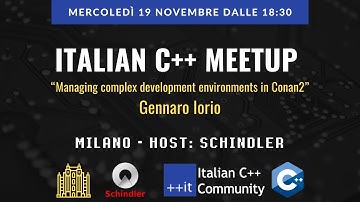 [Milan Meetup] Managing complex development environments in Conan2 (Gennaro Iorio)