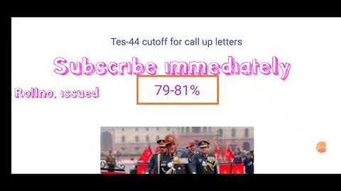 Tes-44 call letter cutoff / rollno. issued