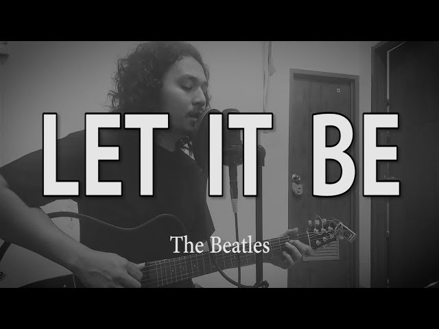 THE BEATLES - LET IT BE (Live Cover) Josh Sitompul class=