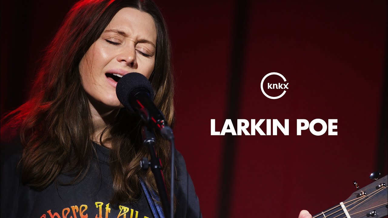 Larkin Poe | KNKX Studio Session Larkin Poe | KNKX Studio Session