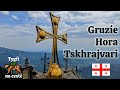 Proč jít na horu Tskhrajvari - Gruzie