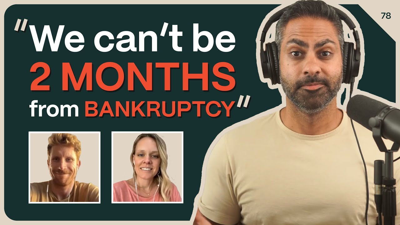 We're 2 months from going bankrupt, but I pretend things are fine” 