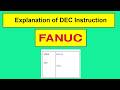 Explanation DEC instruction use in FANUC PLC ladder