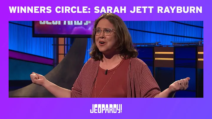 Winners Circle: Sarah Jett Rayburn | JEOPARDY!