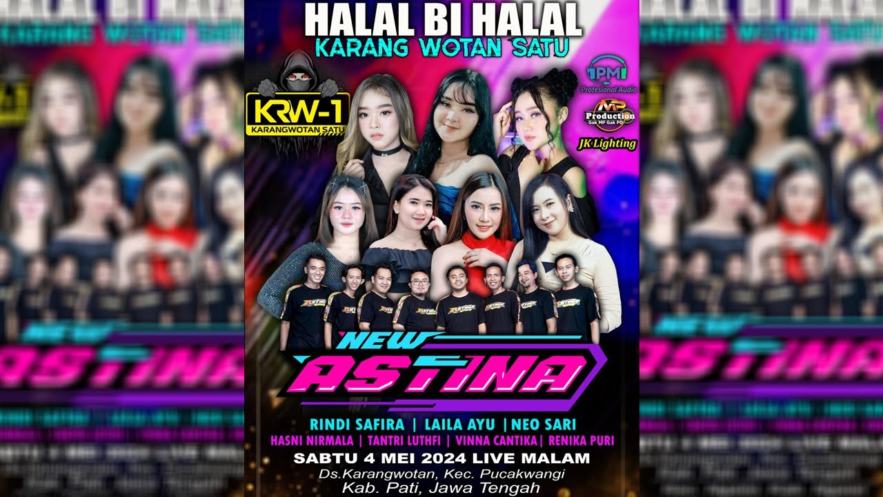 LIVE MUSIC NEW ASTINA || HALAL BI HALAL KARANG WOTAN SATU - PUCAKWANGI, PATI - PM AUDIO