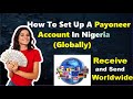 How To Create  A Payoneer Account In Any Country |  Payoneer Account In Nigeria