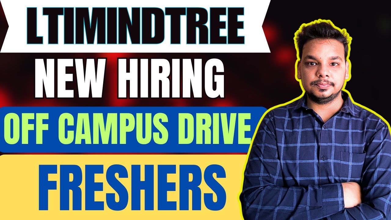 LTIMINDTREE New Hiring Drive | OFF Campus Drive | 2025, 2024, 2023 ...