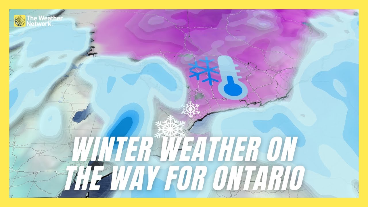 December Weather Returns To Ontario With Cold Air, New Bout Of Snowfall ...