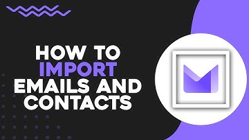 How To Import Emails and contacts to Proton Mail (Quick Tutorial)