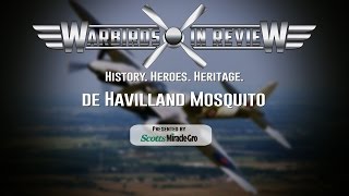 Warbirds In Review: Mosquito