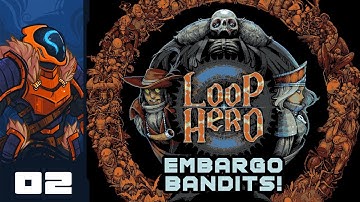 I Did Not Expect Embargo Bandits! - Let
