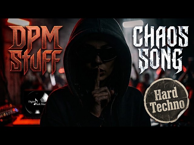 DPM Stuff - Chaos Song (Edit Version) (Official Audio) | • Pure Aggressive Hard Techno